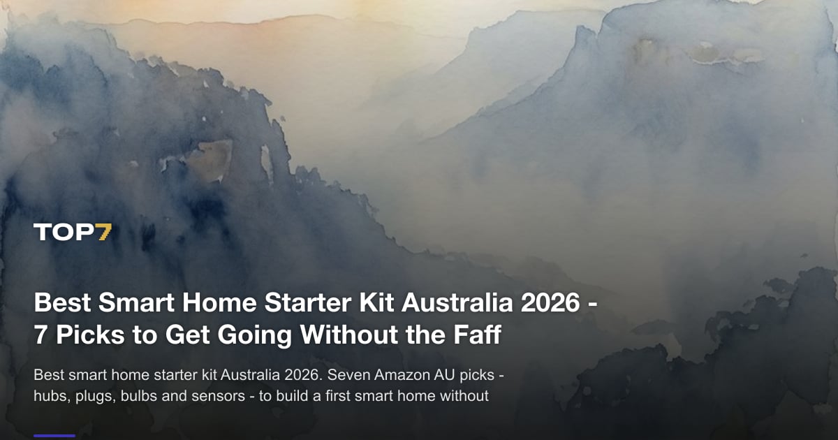 Best Smart Home Starter Kit Australia 2026 - 7 Picks to Get Going ...